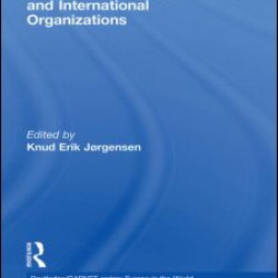The European Union and International Organizations