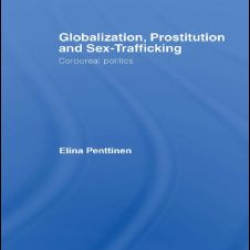 Globalization, Prostitution and Sex Trafficking