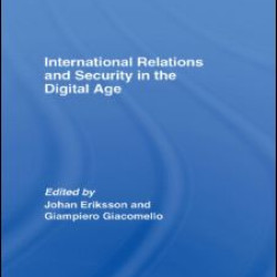 International Relations and Security in the Digital Age International Relations and Security in the Digital Age