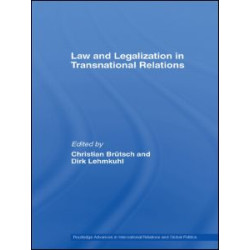 Law and Legalization in Transnational Relations Law and Legalization in Transnational Relations