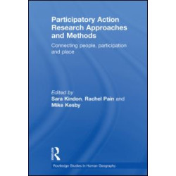Participatory Action Research Approaches and Methods Participatory Action Research Approaches and Methods