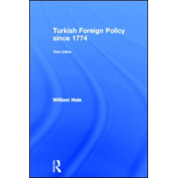 Turkish Foreign Policy since 1774 Turkish Foreign Policy since 1774