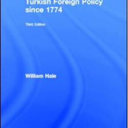 Turkish Foreign Policy since 1774