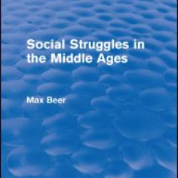 Social Struggles in the Middle Ages (Routledge Revivals)