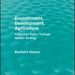 Environment, Development, Agriculture Environment, Development, Agriculture