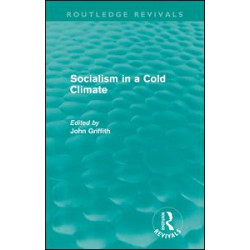 Socialism in a Cold Climate Socialism in a Cold Climate