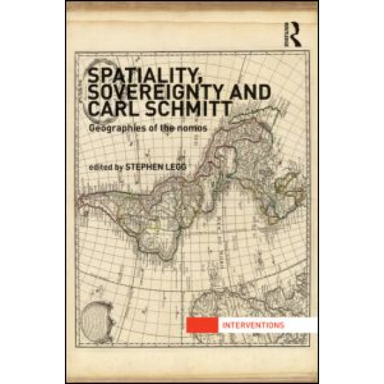 Spatiality, Sovereignty and Carl Schmitt