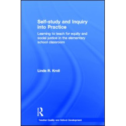 Self-study and Inquiry into Practice Self-study and Inquiry into Practice