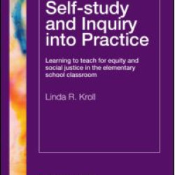 Self-study and Inquiry into Practice Self-study and Inquiry into Practice