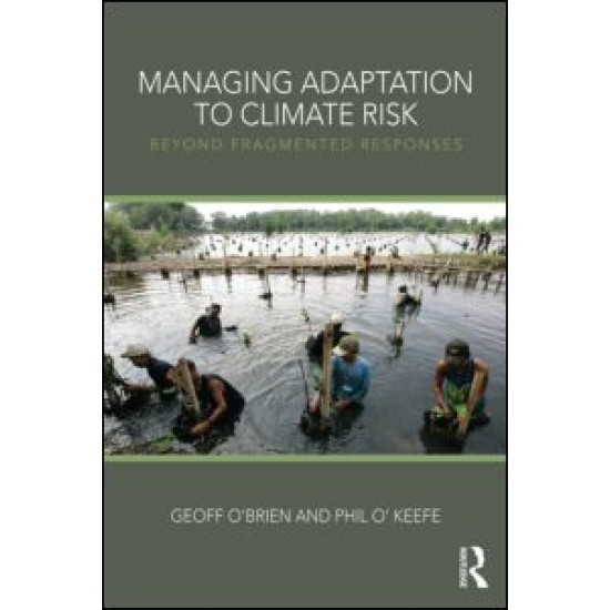 Managing Adaptation to Climate Risk Managing Adaptation to Climate Risk
