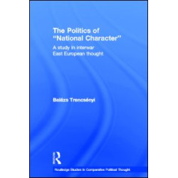 The Politics of National Character The Politics of National Character