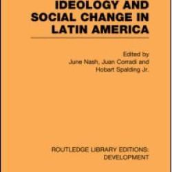 Ideology and Social Change in Latin America Ideology and Social Change in Latin America