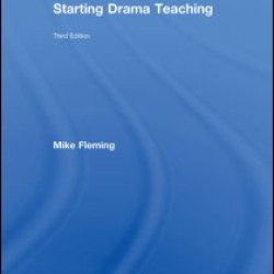 Starting Drama Teaching Starting Drama Teaching