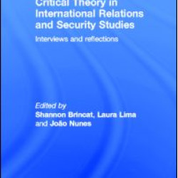 Critical Theory in International Relations and Security Studies