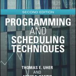 Programming and Scheduling Techniques Programming and Scheduling Techniques