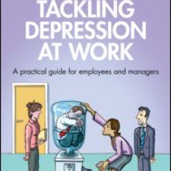 Tackling Depression at Work Tackling Depression at Work