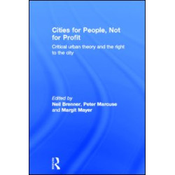 Cities for People, Not for Profit Cities for People, Not for Profit