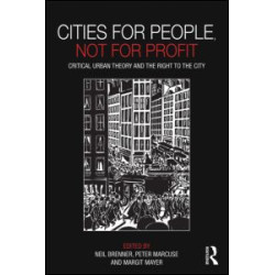 Cities for People, Not for Profit Cities for People, Not for Profit
