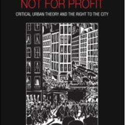 Cities for People, Not for Profit Cities for People, Not for Profit