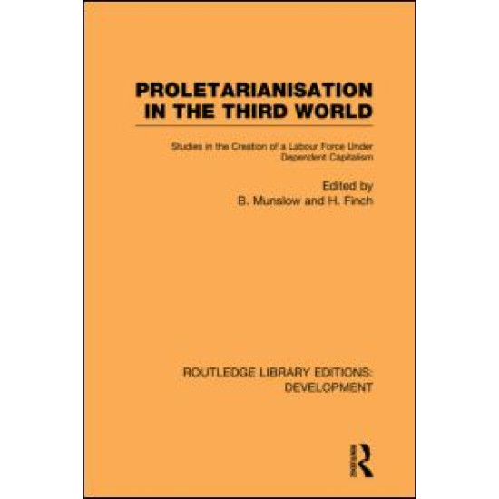 Proletarianisation in the Third World Proletarianisation in the Third World