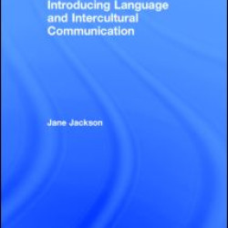 Introducing Language and Intercultural Communication Introducing Language and Intercultural Communication