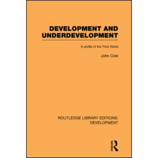 Development and Underdevelopment Development and Underdevelopment