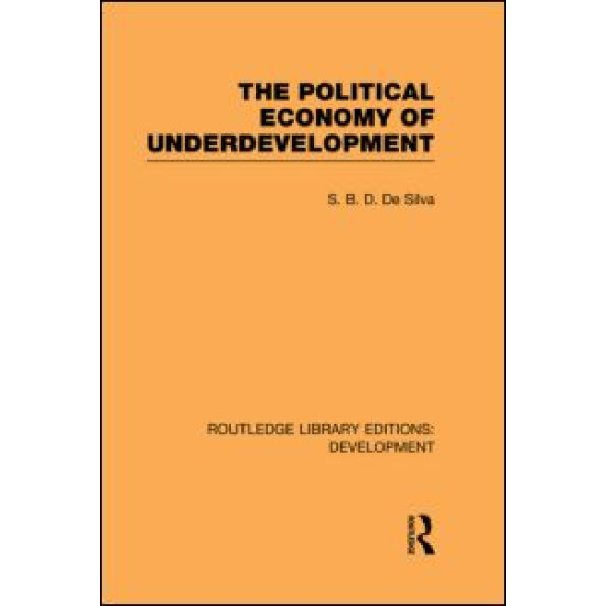 The Political Economy of Underdevelopment