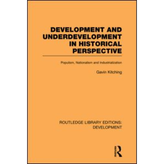 Development and Underdevelopment in Historical Perspective Development and Underdevelopment in Historical Perspective