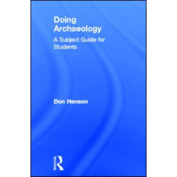 Doing Archaeology Doing Archaeology