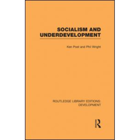 Socialism and Underdevelopment Socialism and Underdevelopment