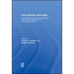 Late Ottoman Genocides Late Ottoman Genocides