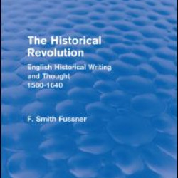 The Historical Revolution (Routledge Revivals)