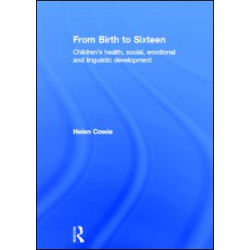 From Birth to Sixteen From Birth to Sixteen