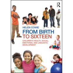 From Birth to Sixteen From Birth to Sixteen