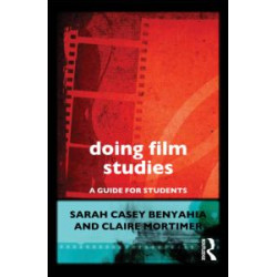 Doing Film Studies Doing Film Studies