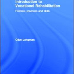 Introduction to Vocational Rehabilitation Introduction to Vocational Rehabilitation