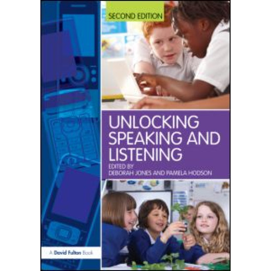 Unlocking Speaking and Listening Unlocking Speaking and Listening