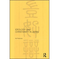 Ideology and Christianity in Japan Ideology and Christianity in Japan