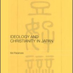 Ideology and Christianity in Japan Ideology and Christianity in Japan