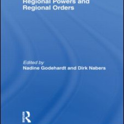 Regional Powers and Regional Orders Regional Powers and Regional Orders