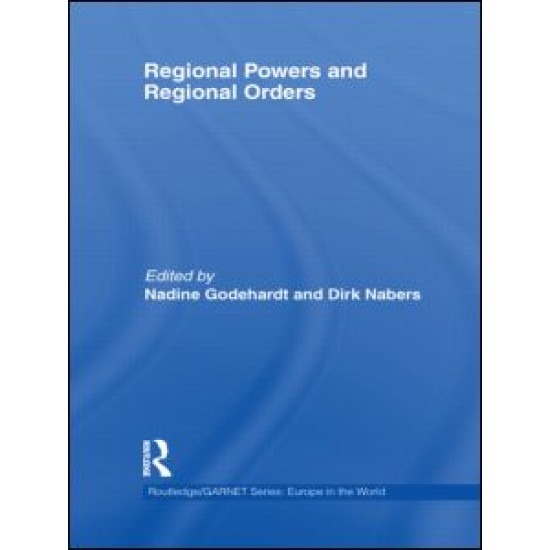 Regional Powers and Regional Orders