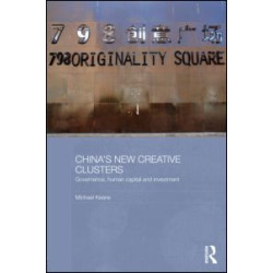 China's New Creative Clusters China's New Creative Clusters