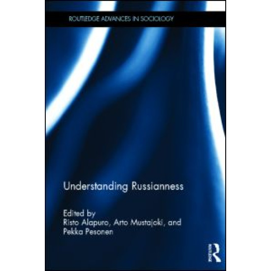 Understanding Russianness Understanding Russianness