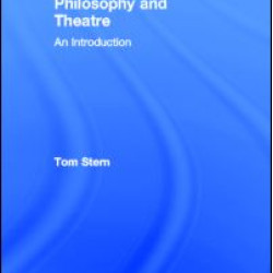 Philosophy and Theatre Philosophy and Theatre