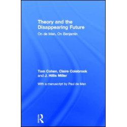 Theory and the Disappearing Future