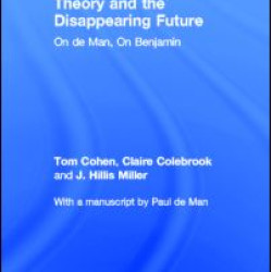 Theory and the Disappearing Future Theory and the Disappearing Future