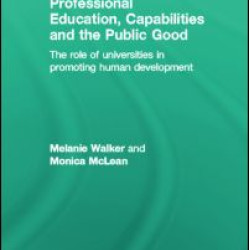 Professional Education, Capabilities and the Public Good