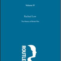 History of British Film (Volume 4) History of British Film (Volume 4)