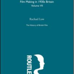 The History of British Film (Volume 7) The History of British Film (Volume 7)