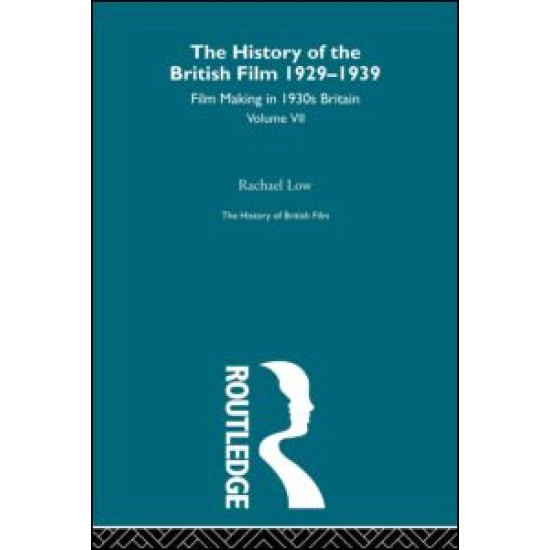 The History of British Film (Volume 7)